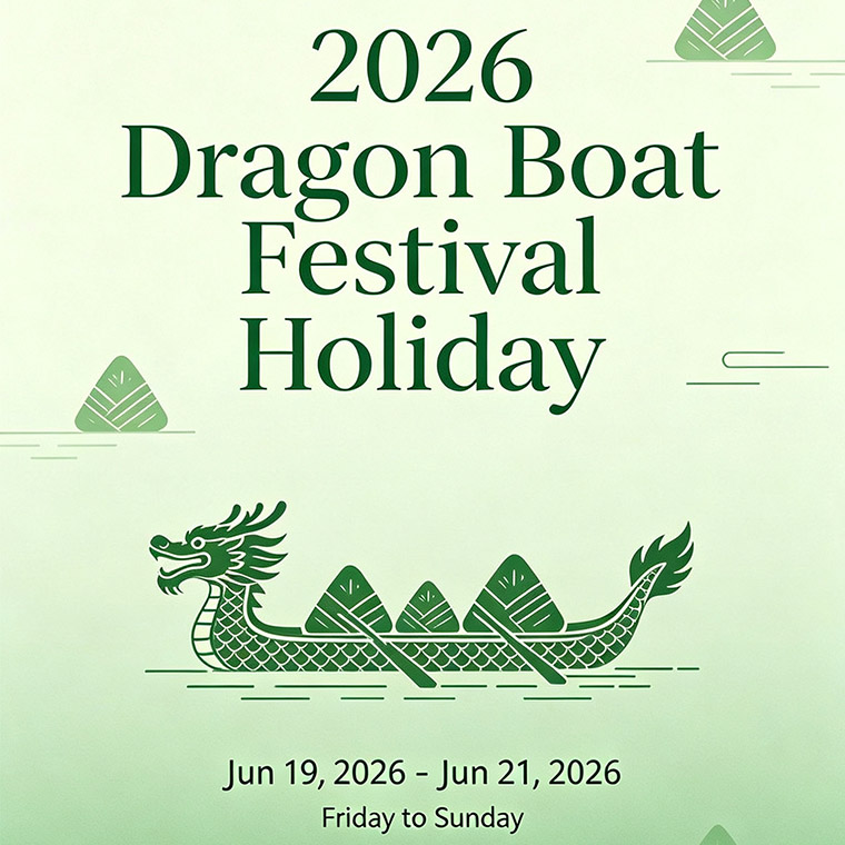 Dragon Boat Festival Holiday Notice